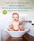 Design Aglow Posing Guide for Family Portrait Photography.