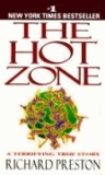 Richard Preston - The Hot Zone - A Terrifying True Story.
