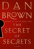 Dan Brown - Robert Langdon Tome 6 : The Secret of Secrets.