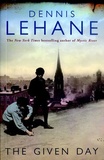 Dennis Lehane - The Given Day.