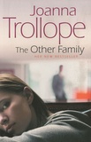 Joanna Trollope - The Other Family.