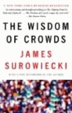 James Surowiecki - The Wisdom of Crowds.