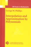 George-M Phillips - Interpolation And Approximation By Polynomials.
