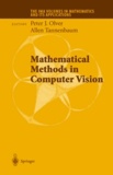 Peter J. Oliver - Mathematical Methods in Computer Vision.