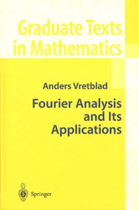 Anders Vretblad - Fourier Analysis and Its Applications.