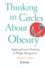 Thinking in Circles About Obesity - Applying Systems Thinking to Weight Management.