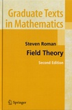Steven Roman - Field Theory.
