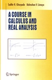 Sudhir R. Ghorpade et Balmohan Limaye - A Course in Calculus and Real Analysis.
