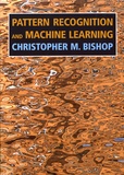 Christopher Bishop - Pattern Recognition and Machine Learning.