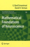 G Bard Ermentrout et David H Terman - Mathematical Foundations of Neuroscience.