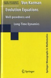 Igor Chueshov et Irena Lasiecka - Von Karman Evolution Equations - Well-Posedness and Long-Time Dynamics.