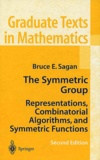 Bruce-E Sagan - The Symmetric Group - Representations, Combinatorial Algorithms, and Symmetric Functions, 2nd edition.