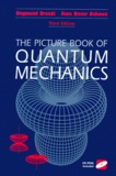 Hans-Dieter Dahmen et Siegmund Brandt - The Picture Book of Quantum Mechanics. - Includes CD-ROM, 3rd edition.