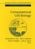 Christopher P Fall et Eric S Marland - Computational Cell Biology.