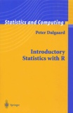 Peter Dalgaard - Introducing Statistics with R.