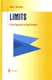 Alan Beardon - Limits - A New Approach to Real Analysis.