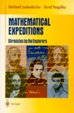 David Pengelley et Reinhard Laubenbacher - MATHEMATICAL EXPEDITIONS - Chronicles by the Explorers.