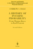 Andrew-I Dale - A HISTORY OF INVERSE PROBABILITY. - From Thomas Bayes to Karl Pearson, 2nd edition.