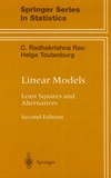 Helge Toutenburg et C. Radhakrishna Rao - Linear Models - Least Squares and Alternatives.