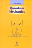 Karl-Theodor Hecht - Quantum Mechanics.