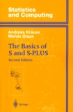 Melvin Olson et Andreas Krause - The Basics of S and S-PLUS. - 2nd Edition.
