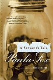 Paula Fox - A Servant's Tale.