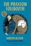 Norton Juster - The Phantom Tollbooth.