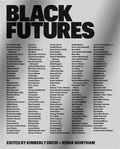 Kimberly Drew et Jenna Wortham - Black Futures.