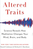 Daniel Goleman et Richard J. Davidson - Altered Traits - Science Reveals How Meditation Changes Your Mind, Brain, and Body.