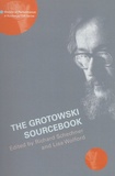 Richard Schechner et Lisa Wolford - The Grotowski Sourcebook.