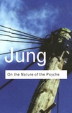Carl-Gustav Jung - On the Nature of the Psyche.