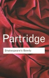 Eric Partridge - Shakespeare's Bawdy.