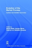 Michel Bellet - Evolution of the Market Process: Austrian and Swedish Economics.