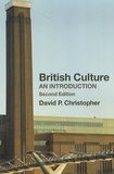 David P. Christopher - Britsh Culture : An Introduction.