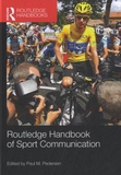 Paul M. Pedersen - Routledge Handbook of Sport Communication.