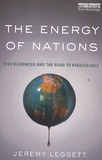Jeremy Leggett - The Energy of the Nations - Risk Blindness and the Road to Renaissance.