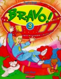 Judy West - Bravo ! 3. Pupil'S Book.