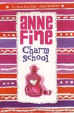 Anne Fine - Charm Scholl.