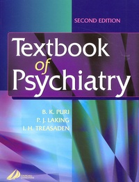 Ian-H Treasaden et Basant-K Puri - Textbook Of Psychiatry. 2nd Edition.