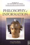 Pieter Adriaans et Johan Van Benthem - Philosophy of Information - Volume 8.