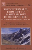 Pierre Charles de Graciansky et David G. Roberts - The Western Alps from Rift to Passive Margin to Orogenic Belt - An Integrated Geoscience Overview.