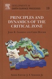 John-R Giardino et Chris Houser - Principles and Dynamics of the Critical Zone.