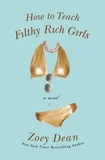 Zoey Dean - How to Teach Filthy Rich Girls.