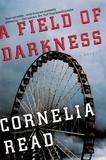 Cornelia Read - A Field of Darkness.