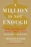 Michael Farr et Gary Brozek - A Million Is Not Enough - How to Retire with the Money You'll Need.