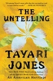 Tayari Jones - The Untelling.