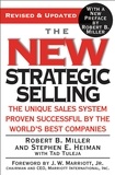 Robert B. Miller et Stephen E. Heiman - The New Strategic Selling - The Unique Sales System Proven Successful by the World's Best Companies.