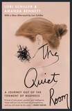 Lori Schiller et Amanda Bennett - The Quiet Room - A Journey Out of the Torment of Madness.