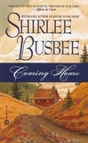 Shirlee Busbee - Coming Home.