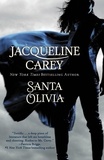 Jacqueline Carey - Santa Olivia.